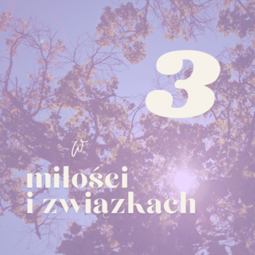 Numerologiczna 3 w miłości i związku