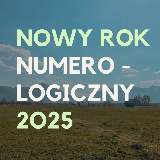Rok 2025 - nowy rok numerologiczny - znaczenie