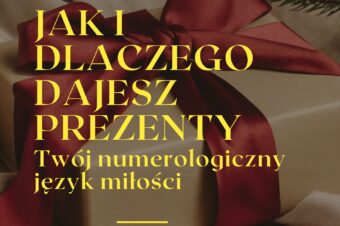 Jak dajesz PREZENTY? Odkryj swój numerologiczny język miłości.
