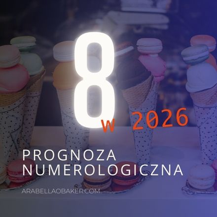 numerologiczna 8 w 2026 roku